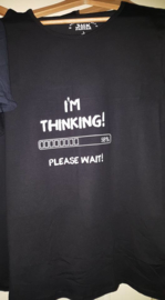 T-shirt "I'm thinking" maat L