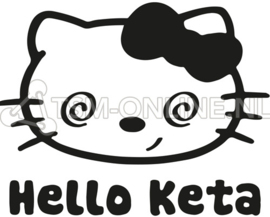 Hello keta