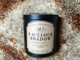 5 O’Clock Shadow