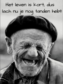 Het leven is kort…