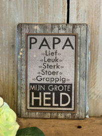 Nostalgisch Bordje 'Papa, lief, leuk....'