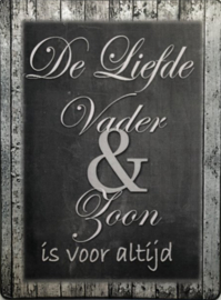 De liefde  Vader & Zoon…