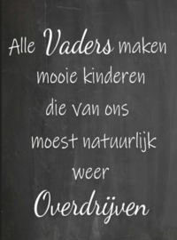 Alle vaders…