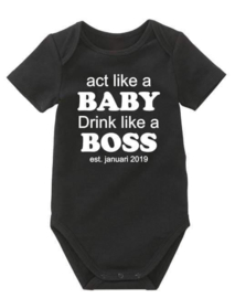 Romper act like a baby drink like a boss