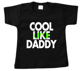 Cool like daddy