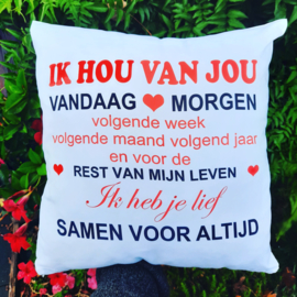 Kussen IK HOU VAN JOU