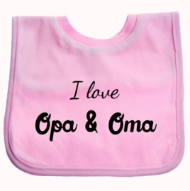 Slabber I love Opa & Oma
