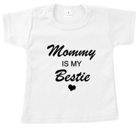 Shirt mommy is my bestie