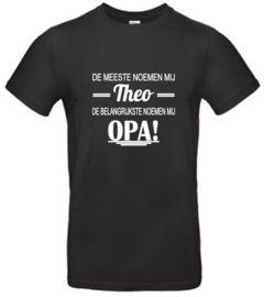 T-shirt de meeste noemen mij ....