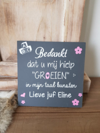 Bord Bedankt dat u mij hielp "groeien "