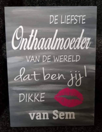 Tekstbord liefste onthaalmoeder/gastouder