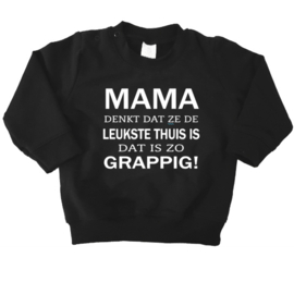 Sweater mama denkt dat ze de leukste thuis is