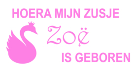 Geboortesticker zwaan Hoera mijn zusje is geboren