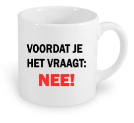 Mok voordat je het vraagt