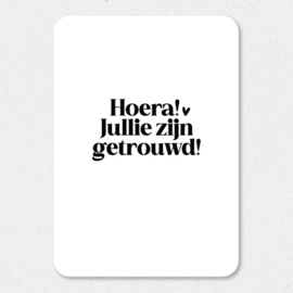 Kaart | Hoera! Jullie zijn getrouwd!