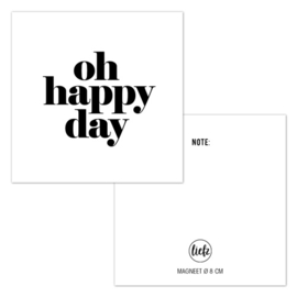 Magneten | Oh happy day