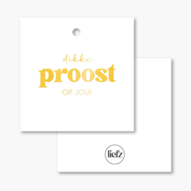 Cadeaulabel | Dikke proost op jou | Goudfolie | 5 stuks