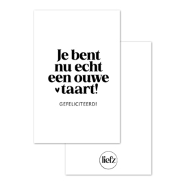 Mini kaartje | Je bent nu echt een ouwe taart | 5 stuks