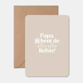 Kaart | Papa, jij bent de allerliefste