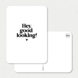 Kaart | Hey good looking