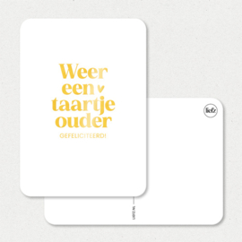 Kaart | Weer een taartje ouder | Goudfolie