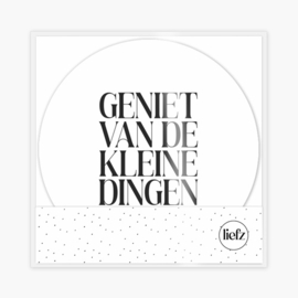 Magneet | Geniet van de kleine dingen