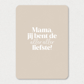 Kaart | Mama, jij bent de allerliefste