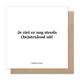 Dubbele kaart | Je ziet er nog steeds (be)stralend uit | 5 stuks