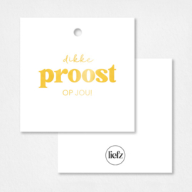 Cadeaulabel | Dikke proost op jou | Goudfolie | 5 stuks