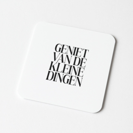 Tegeltje Forex | Geniet van de kleine dingen