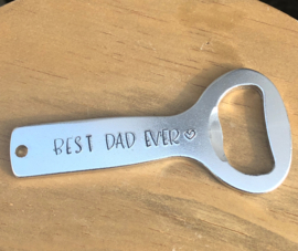 Fles opener "Best dad ever"