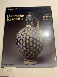 Deutsche Keramik von den Anfängen bis zur Gegenwart | Adalbert | 1993 | Uitg.: Ernst Wasmuth Verlag Tübingen Berlin | ISBN 3803050626 | Duitstalig |