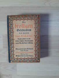 Die drolligen Geschichten des Herrn von Balzac │ Verlegt bei Wilhelm Borngräber Leipzig │ ca. 1915