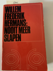 Nooit Meer Slapen | Willem Frederik Hermans | 1966 | Eerste druk | De Bezige Bij, Amsterdam |