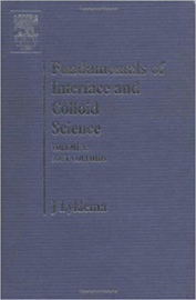 Fundamentals of Interface and Colloid Science: Soft Colloids v. 5