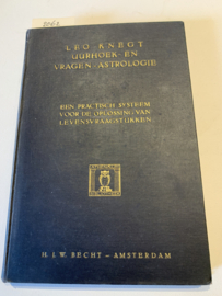 Uurhoek- en Vragen- Astrologie (Een practisch Systeem voor de Oplossing van Levensvraagstukken) | 1936 | Uitg.: H.J.W. Brecht - Amsterdam |