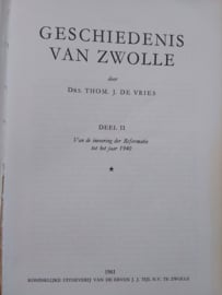 Geschiedenis van Zwolle | Thom. J. de Vries | deel II | 1961 | Reformatie tot 1940