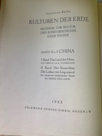 Shriften _ Reihe Kulturen der Erde Material zur Kultu- und Kunstgeschichte aller Völker | Band lV u. V China | 1922 | von Bernd Merlchers |