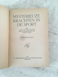 Mysterieuze krachten in de sport - Joris van den Berg & Karel Lotsy - 1948