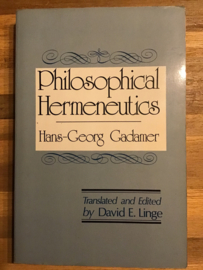 Hans-Georg Gadamer - Philosophical Hermeneutics | translated and edited by David E. Linge | University of California Press |