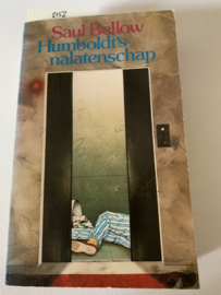 Humboldt's nalatenschap | Saul Bellow | Vert.: Wim Gijsen | 1977 | Uitg.: Agathon, Bussum | ISBN 9026957912 |