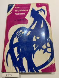 Fan Fryslâns Forline | Fortelboek foar it Fryske Folk | H. Twerda | 1968 | Nr.326 Fryske Akademy | Uitg.: A. J. Osinga N.V., Boalsert |