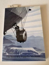 The story of a zeppelin Mechanic, my flights 1931 - 1938 | Eugen Bentele | 1992 | 1e druk | Uitg.: De stad Friedrichshafen |  ISBN 3926162597 | Engelstalig |