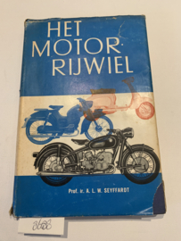 Het Motor-Rijwiel | Prof. ir. A.L.W. Seyffardt | 1961 | 2e Druk | Uitg.: Kluwer Deventer -  Antwerpen |