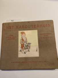 Het kabouterhuis | voor kinderen van vijf tot acht jaar |  Hille - Gaerthé | Met teekeningen van Tjeed Bottema | Tweede Druk | 1916 | Rotterdam - Nijgh & Van Ditmar's Uitgevers-Maatschappij |