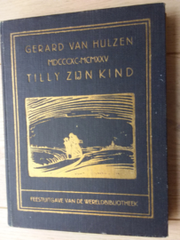 Tilly zijn kind | Gerard van Hulzen | Illustraties Albert Hahn | 1925 | Wereldbibliotheek | 