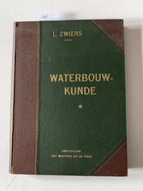 Waterbouwkunde | L. Zwiers | 1908 | 1: Beschoeiingen, bekleedingsmuren en vaste bruggen voor gewoon verkeer | bewerkt door A.N. Wind | Uitgever; Amsterdam Van Mantgem & De Does |