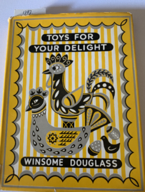 Toys for your Delight | Winsome Douglass | 1967 | Engelstalig | 6th edition | Uitg.: Mills &  Boon Ltd. London |