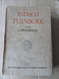 Indische tuinboek | L. Bruggeman | 1939 | 1e druk | De Spieghel, Amsterdam |