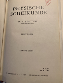 Physische Scheikunde | Dr. A.J. Rutgers | 1947 | Deel 1 en 2 | 2e Druk | Uitgever: P. Noordhoff N.V. |